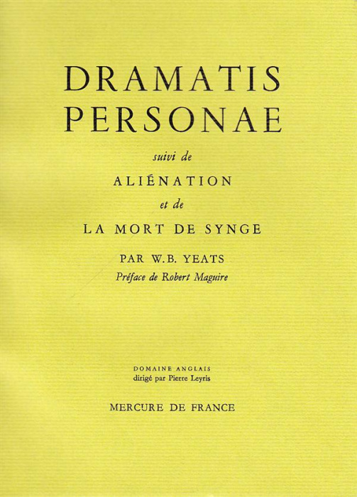 Emprunter AUTOBIOGRAPHIE - III - DRAMATIS PERSONAE / ALIENATION /LA MORT DE SYNGE livre
