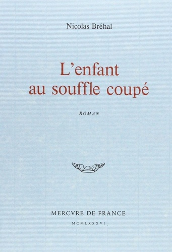 Emprunter L'enfant au souffle coupé livre