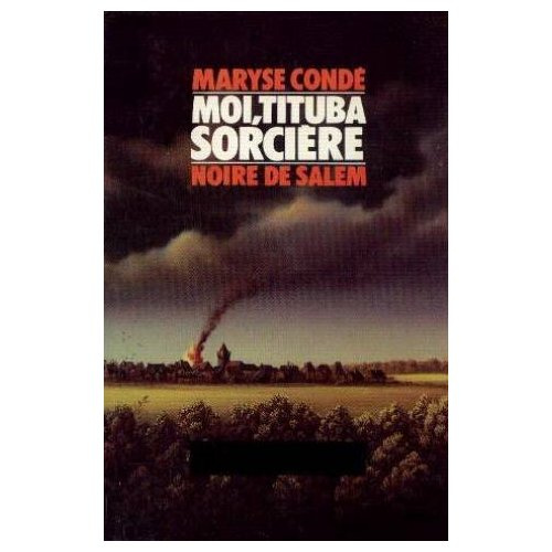 Emprunter MOI, TITUBA SORCIERE... - NOIRE DE SALEM livre