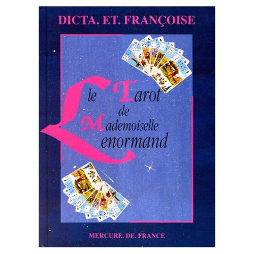 Emprunter Le Tarot de Mademoiselle Lenormand livre