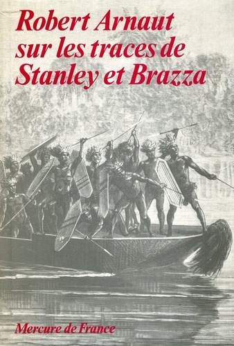 Emprunter Sur les traces de Stanley et Brazza livre