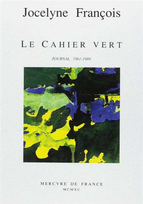 Emprunter Le cahier vert. Journal 1961-1989 livre