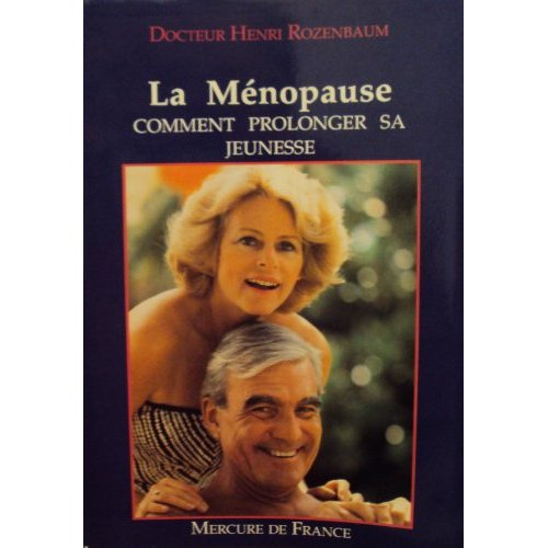 Emprunter LA MENOPAUSE - COMMENT PROLONGER SA JEUNESSE livre