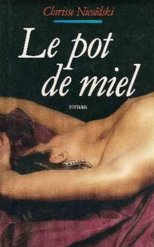 Emprunter Le pot de miel livre