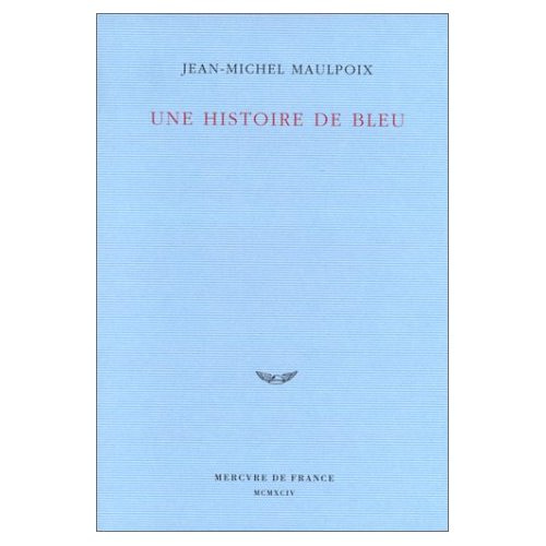 Emprunter Une histoire de bleu livre