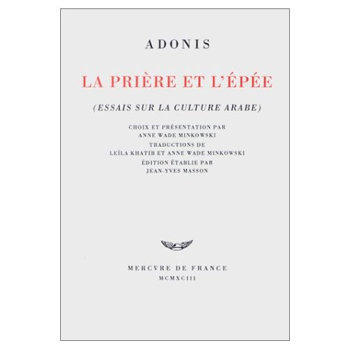Emprunter La prière et l'épée. Essais sur la culture arabe livre