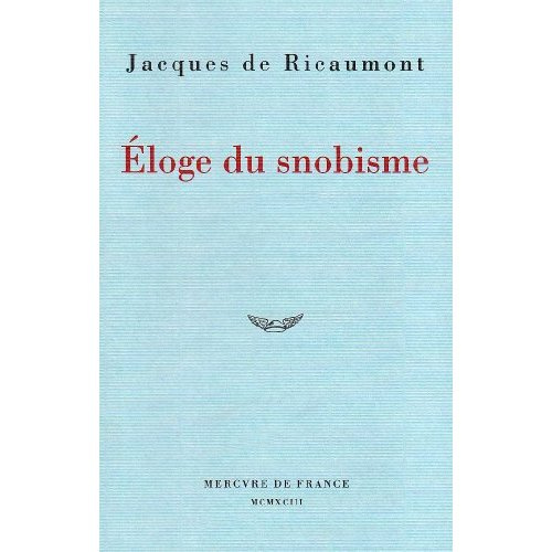 Emprunter Eloge du snobisme livre
