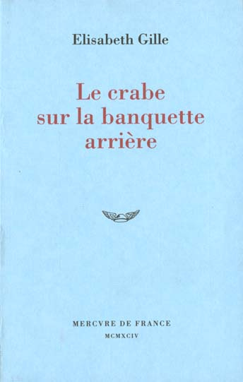 Emprunter Le crabe sur la banquette arrière livre