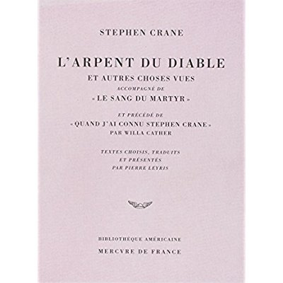 Emprunter L'arpent du diable. accompagné de Le sang du martyr. Et autres choses vues livre