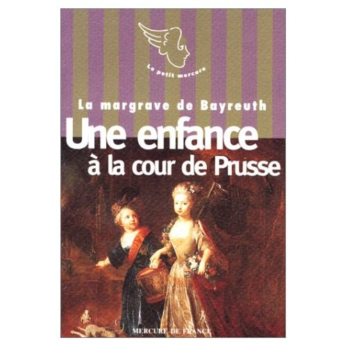 Emprunter Le XVIIIe siècle des femmes : Une enfance à la cour de Prusse livre