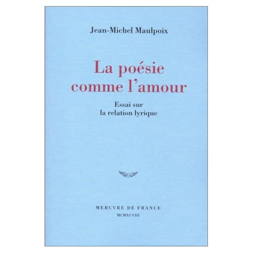 Emprunter LA POESIE COMME L'AMOUR. Essai sur la relation lyrique livre