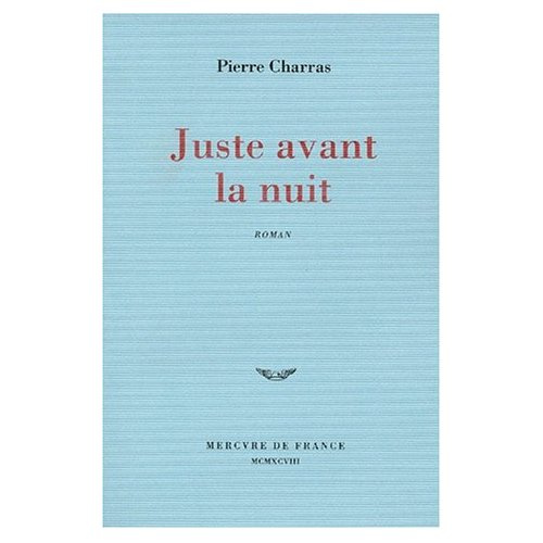 Emprunter Juste avant la nuit livre