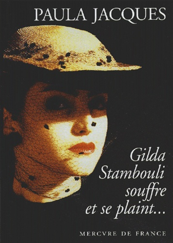 Emprunter Gilda Stambouli souffre et se plaint... livre