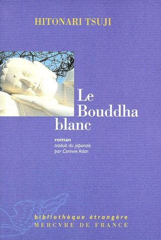 Emprunter Le Bouddha blanc livre