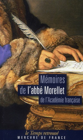 Emprunter Mémoires de l'abbé Morellet sur le dix-huitième siècle et sur la Révolution livre