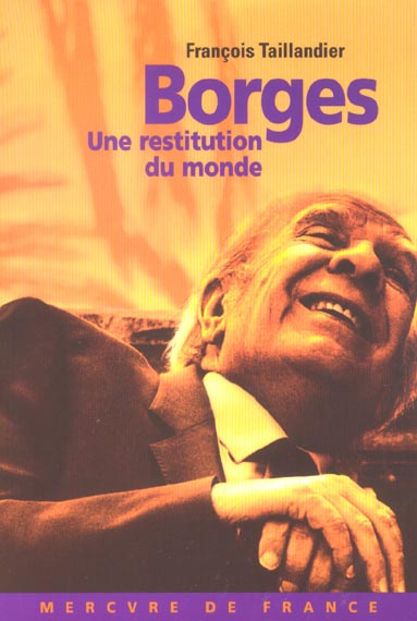 Emprunter Borges. Une restitution du monde livre