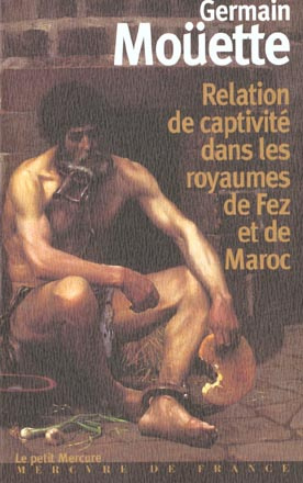 Emprunter Relation de captivité dans les royaumes de Fez et de Maroc livre