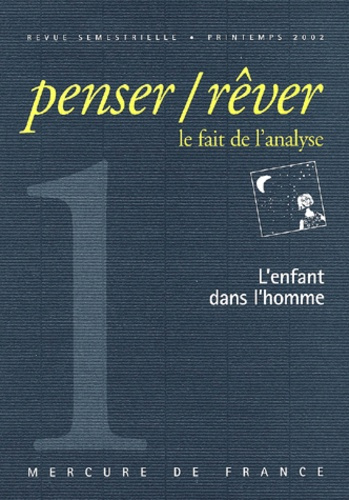 Emprunter Penser/Rêver N° 1, Printemps 2002 : L'enfant dans l'homme livre