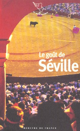 Emprunter Le goût de Séville livre