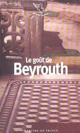 Emprunter Le goût de Beyrouth livre