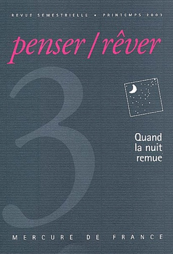 Emprunter Penser/Rêver N° 3 Printemps 2003 : Quand la nuit remue livre
