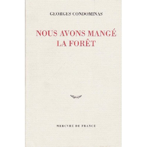Emprunter Nous avons mangé la forêt de la Pierre-Génie Gôo. Chronique de Sar Luk, village Mnong Gar (tribu pro livre