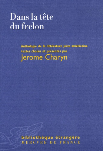Emprunter Dans la tête du frelon. Anthologie d'écrivains juifs américains livre