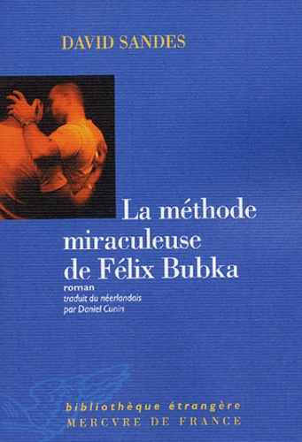 Emprunter La méthode miraculeuse de Félix Bubka livre
