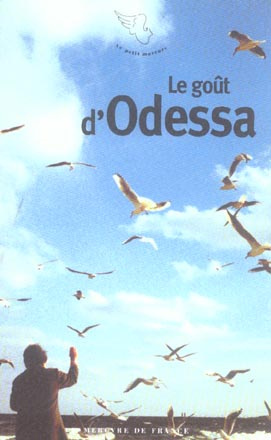 Emprunter Le goût d'Odessa livre