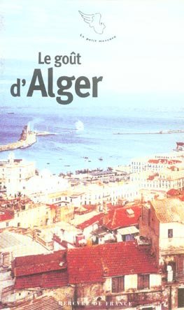 Emprunter Le goût d'Alger livre
