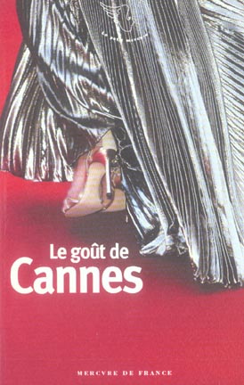 Emprunter Le goût de Cannes livre
