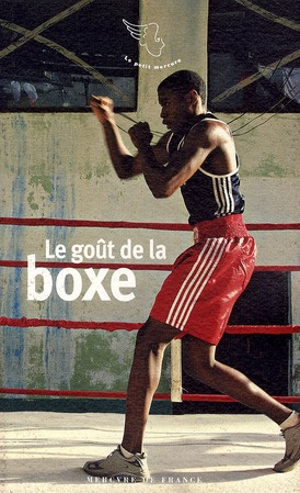 Emprunter Le goût de la boxe livre