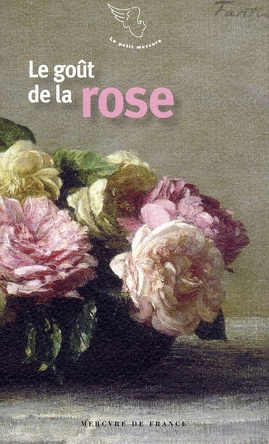 Emprunter Le goût de la rose livre