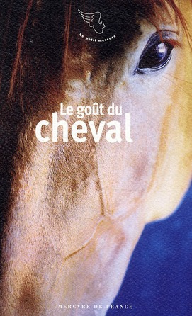 Emprunter Le goût du cheval livre
