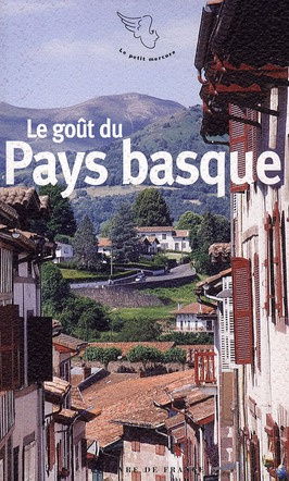Emprunter Le goût du Pays basque livre