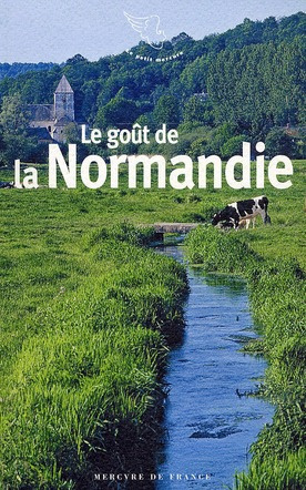 Emprunter Le goût de la Normandie livre