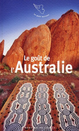 Emprunter Le goût de l'Australie livre