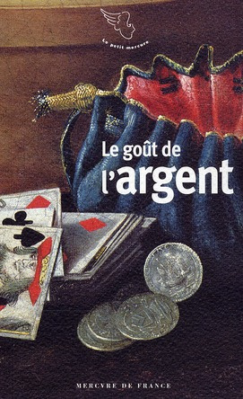 Emprunter Le goût de l'argent livre