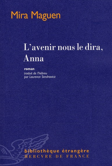 Emprunter L'avenir nous le dira, Anna livre
