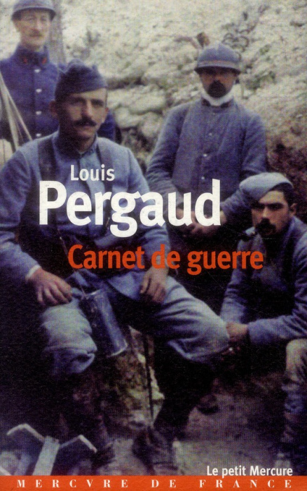 Emprunter Carnet de guerre. Suivi de Un tombeau pour Louis Pergaud livre
