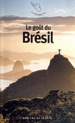 Emprunter Le goût du Brésil livre