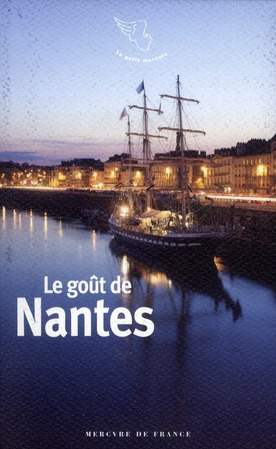 Emprunter Le goût de Nantes livre