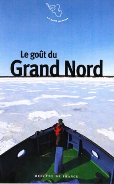 Emprunter Le goût du Grand Nord livre