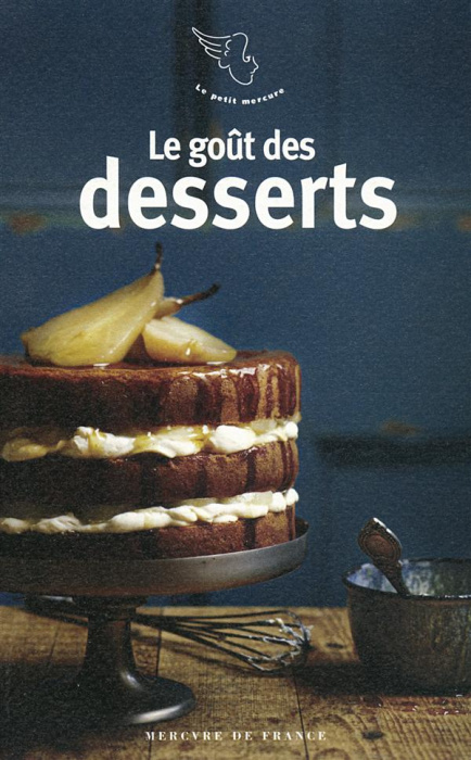 Emprunter Le goût des desserts livre