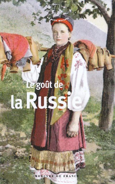 Emprunter Le goût de la Russie livre