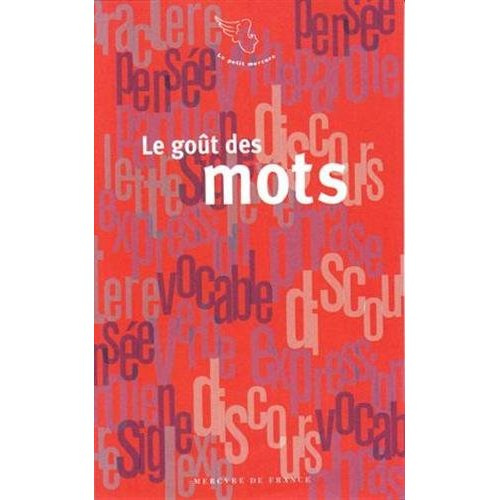 Emprunter Le goût des mots livre