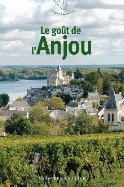 Emprunter Le goût de l'Anjou livre