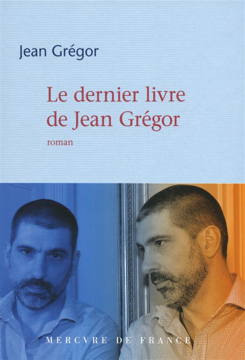 Emprunter Le dernier livre de Jean Grégor livre