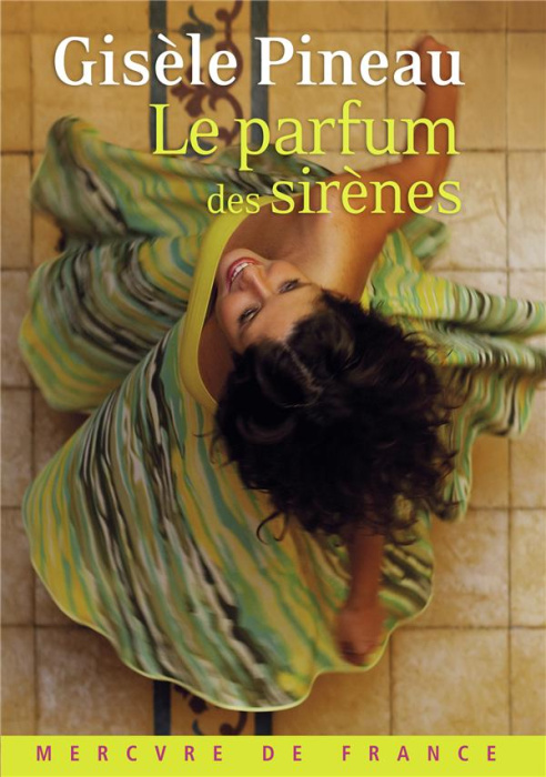 Emprunter Le parfum des sirènes livre