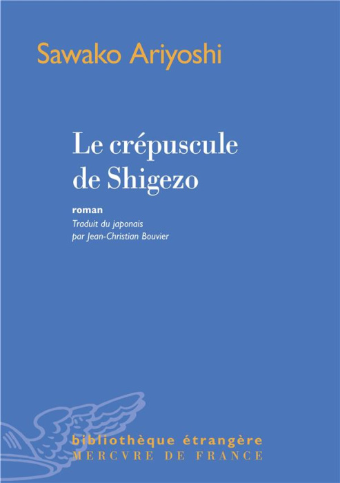 Emprunter Le crépuscule de Shigezo livre